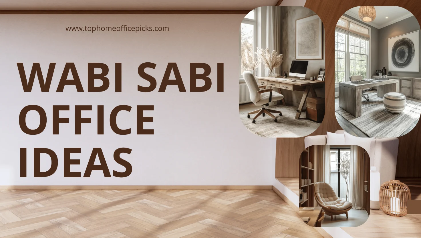 Wabi Sabi Office Ideas