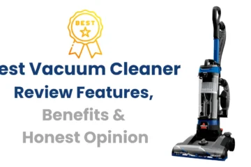 Best Vacuum Cleaner Review